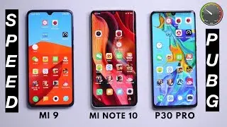 Xiaomi Mi Note 10 SPEED & GAMING vs P30 Pro vs Mi 9