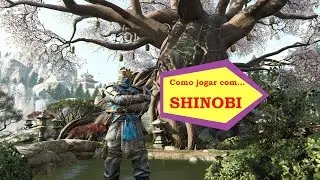 For Honor - Como jogar com o Shinobi