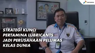 #ManagementInsight bersama Direktur Sales & Marketing Pertamina Lubricants