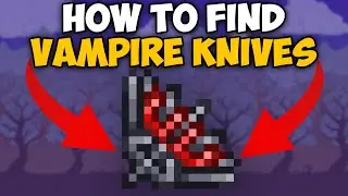 Terraria How To Get Vampire Knives | Terraria Vampire Knives seed 1.4.4.9