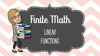 MATH 104 Linear Functions