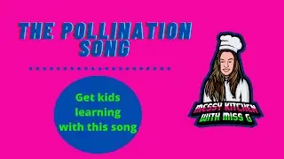 The Pollination song #educationalsong