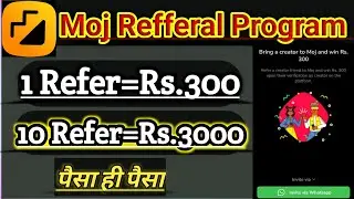 Moj app se paisa kaise kamaye 2022 || moj refer and earn 300rs | how to earn money from moj app 2022