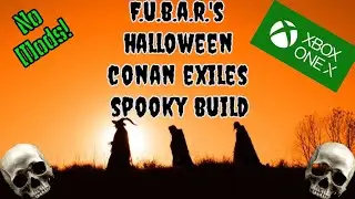 F.U.B.A.R.'s Spooky Halloween Conan Exiles Build