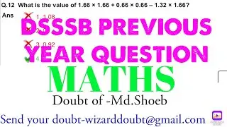 What is the value of 1.66 X 1.66 + 0.66 X 0.66- 1.32 X 1.66?  DSSSB PREVIOUS YEAR QUESTION ||
