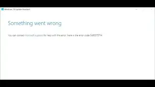 Fix Windows 10 Update Assistant Error Code 0x80070714, Fix Windows 10 Update Error Code 0x80070714