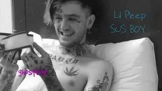Lil Peep - Sus boy (UNRELISED)