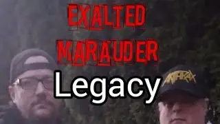 Exalted Marauder - Legacy