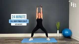 24 Minute Full Body Workout (POWER SCULPT)