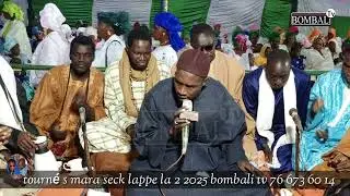 tourné s mara seck lappe le 2 2025 bombali tv 76 673 60 14