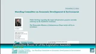 Public Briefing : The major infrastructure projects currently underway in the Northwest Territories