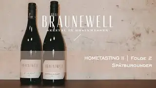#HOMETASTING II | Sp&auml;tburgunder | Folge 2