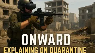 Onward VR: Explaining the Quarantine Map &ndash; Strategy & Gameplay Guide