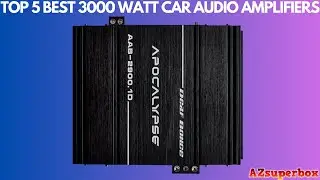 Top 5 Best 3000-Watt Car Audio Amplifiers (2023)
