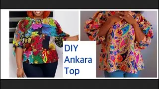 DIY Ankara top ( beginner friendly)