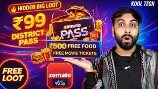 District App Dhamaka Loot | Rs.500 FREE Food, FREE Movie Ticket With Rs.99 District Pass