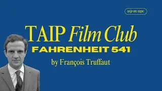 TAIP film club: Fahrenheit 451 by Fran&ccedil;ois Truffaut