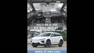 Neta x 400 air 2025 model exw Horgos 12600 usd with English system and charger!