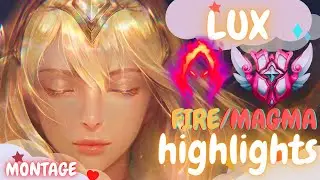 ELEMENTALIST LUX FIRE/MAGMA MONTAGE #16