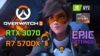 OVERWATCH 2: RTX 3070 + Ryzen 7 5700X | EPIC | 1080p