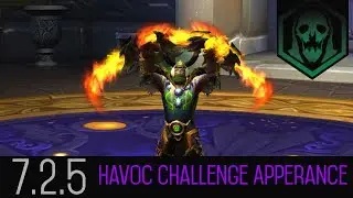 [Wow] 7.2.5 -- Havoc DH Artifact Challenge