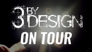 3 By Design Spring Tour Promo