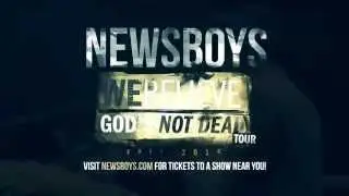 Newsboys: We Believe....God's Not Dead Tour