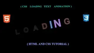 CSS Loading Text Animation Effects | Loading Text Animation For Beginners in html and css