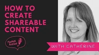 How to Create Shareable Content