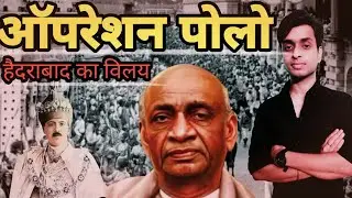 OPERATION POLO | JISNE BHARAT KA NAKSHA BADAL DIYA || THE REAL STORY OF 1948