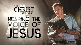 Hearing the Voice of Jesus