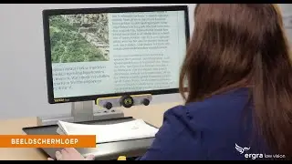 Ergra Low Vision Instructie Video Beeldschermloep