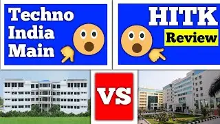 Techno India Main vs Heritage Institute of Technology | techno india saltlake | hitk | wbjee 2020