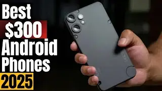 STOP! Before You Buy! Best Android Phones Under $300 in 2025 (Budget Beasts!)