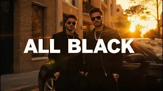 All Black (Full Song) | Yo Yo Honey Singh | Latest Punjabi Hindi Rap Song