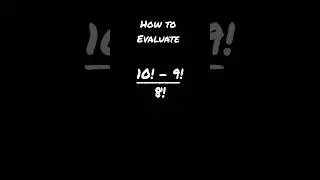 How to Evaluate 🤔 | Factorial | #shorts  #viral #maths #ytshorts