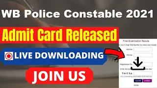 WB Police Constable 2021 Admit Card  (Released) &ndash; Download WBP Call Letter Here