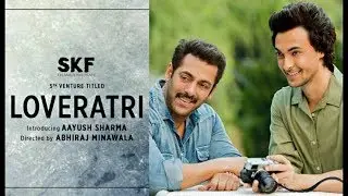 LOVERATRI OFFICIAL TRAILER ||SALMANKHAN PRODUCTION