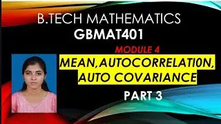 RANDOM PROCESS || MEAN, AUTO CORRELATION, AUTO COVARIANCE|| PART 2