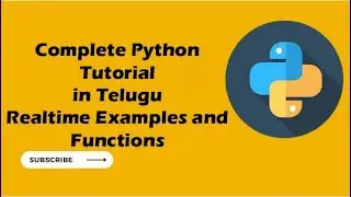Complete Python Course for Beginers in Telugu #realtime_scenarios #forloops #whileloops #examples