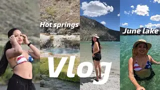 Vacation vlog | June lake | Hot Creek Geologic Site