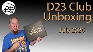 D23 Club, Yearly Box Unboxing - July 2020