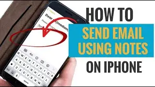 How to Send Email Using Notes on iPhone