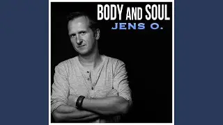 Body and Soul (Original Mix)