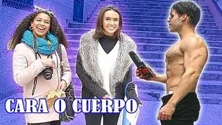 CARA O CUERPO ? PREGUNTAS EN LA CALLE