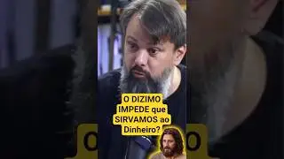 O DIZIMO IMPEDE que SIRVAMOS ao dinheiro? #tassoslycurgo #shortsviral #viralvideo #reels