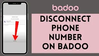 How to Disconnect Phone Number on Badoo (2024) | Badoo Tutorial
