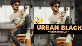 Lightroom Mobile Urban Black_Tone Photo Retouching Tutorial -Ak Editz