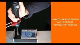 Mountz Torque Webinar: How to Improve Quality with a Torque Verification Process