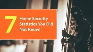 7 home security statistics you did not know! 😮